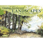 Creating Textured Landscapes with Pen, Ink and Watercolor - Paperback