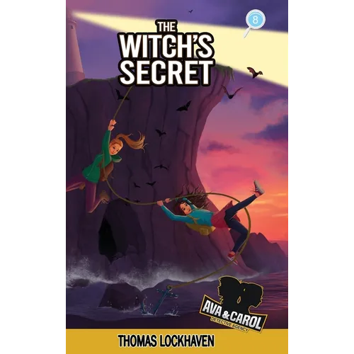 The Witch's Secret (Book 8): Ava & Carol Detective Agency - Hardcover