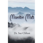 Mountain Mists - Paperback