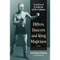 Hitters, Dancers and Ring Magicians: Seven Boxers of the Golden Age and Their Challengers - Paperback