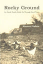 Rocky Ground: An Ozark Family Holds On Through Hard Times - Paperback