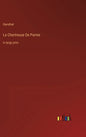 La Chartreuse De Parme: in large print - Hardcover