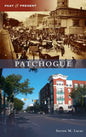 Patchogue - Hardcover