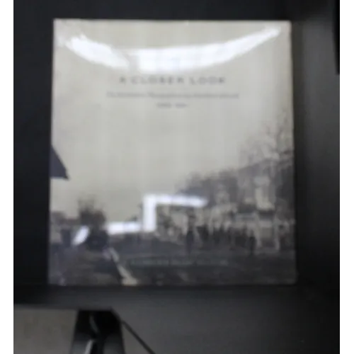 A Closer Look: The Antebellum Photographs of Jay Dearborn Edwards, 1858-1861 - Paperback