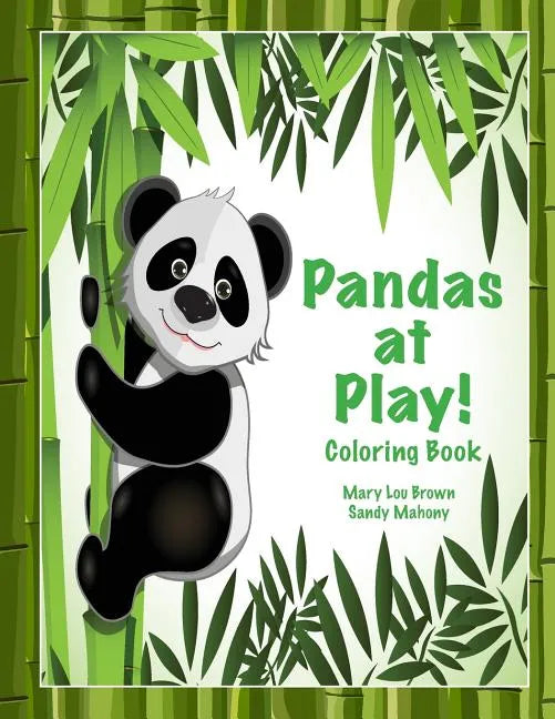 Pandas at Play! Coloring Book - Paperback