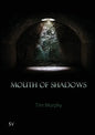 Mouth of Shadows - Paperback