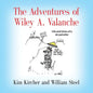 The Adventures of Wiley A. Valanche - Paperback