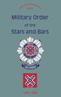 Military Order of the Stars and Bars (65th Anniversary Edition): 1938-2003 - Hardcover