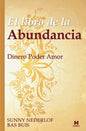 El Libro de la Abundancia: Dinero Poder Amor - Paperback