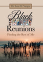 Black Family Reunions: Finding the Rest of Me - Hardcover