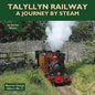Talyllyn Railway: A Journey by Steam - Hardcover