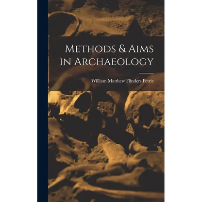 Methods & Aims in Archaeology - Hardcover