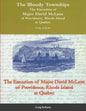 The Bloody Townships - The Execution of Major David McLane of Providence, Rhode Island at Quebec - Paperback