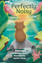 Perfectly Noisy - Hardcover