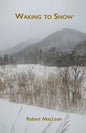 Waking to Snow - Paperback