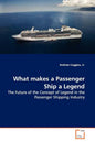 What makes a Passenger Ship a Legend - Paperback