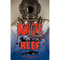 Danger Beyond the Reef - Hardcover