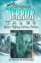 MORE Christmas Terror Tales: Spine-Tingling Holiday Chillers - Paperback