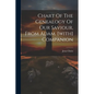 Chart Of The Genealogy Of Our Saviour, From Adam. [with] Companion - Paperback