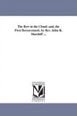 The Bow in the Cloud: and, the First Bereavement. by Rev. John R. Macduff ... - Paperback
