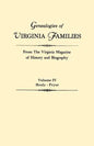 Genealogies of Virginia Families from the Virginia Magazine of History and Biography. in Five Volumes. Volume IV: Healy - Pryor - Paperback