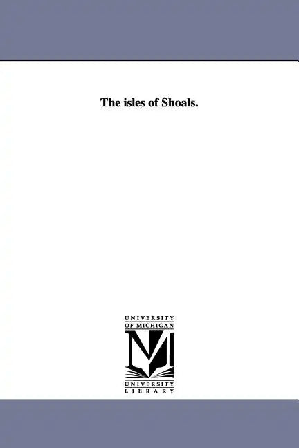 The isles of Shoals. - Paperback