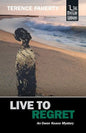 Live to Regret - Paperback