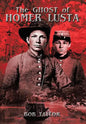 The Ghost of Homer Lusta - Hardcover