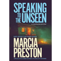 Speaking to the Unseen - Hardcover
