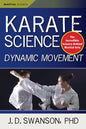 Karate Science: Dynamic Movement - Paperback