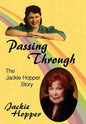 Passing Through: The Jackie Hopper Story - Hardcover