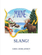 Maine Slang! - Paperback