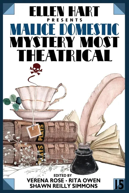 Ellen Hart Presents Malice Domestic 15: Mystery Most Theatrical - Paperback