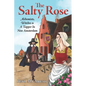 The Salty Rose: Alchemists, Witches & A Tapper In New Amsterdam - Paperback