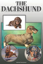 The Dachshund: A Complete and Comprehensive Owners Guide to: Buying, Owning, Health, Grooming, Training, Obedience, Understanding and - Paperback