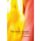 The Body speaks - Paperback