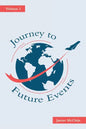 Journey to Future Events: Volume 3 - Paperback
