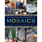 The Practical Encyclopedia of Mosaics: Techniques, Materials, Equipment, Projects - Hardcover