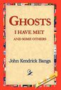 Ghosts I Have Met and Some Others - Hardcover