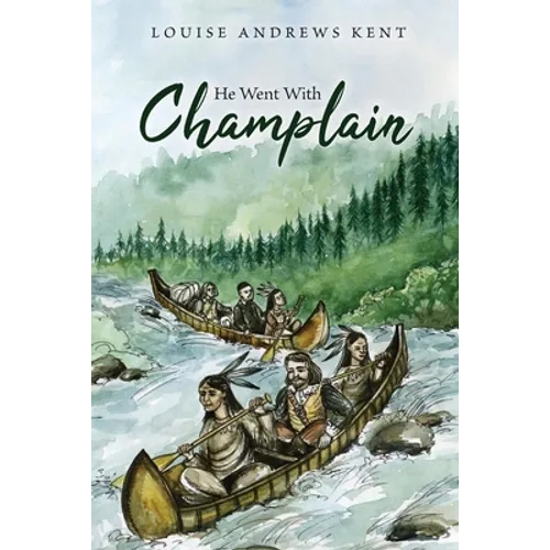 He Went With Champlain - Paperback