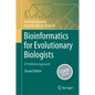 Bioinformatics for Evolutionary Biologists: A Problems Approach - Hardcover