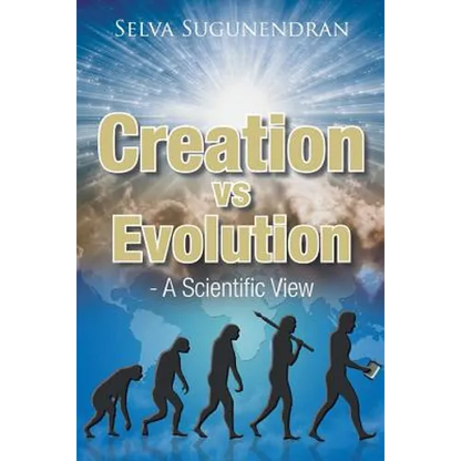 Creation vs Evolution: - A Scientific View - Paperback
