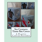 Sea Creatures Tissue Box Covers: A Plastic Canvas Pattern - Paperback