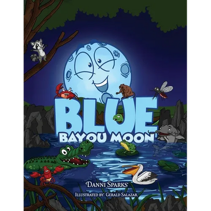 Blue Bayou Moon - Paperback