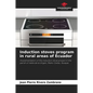 Induction stoves program in rural areas of Ecuador - Paperback