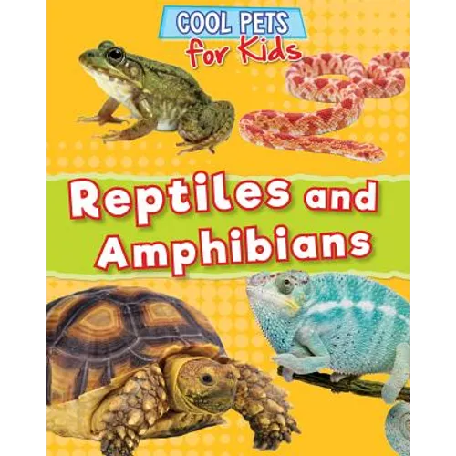 Reptiles and Amphibians - Library Binding