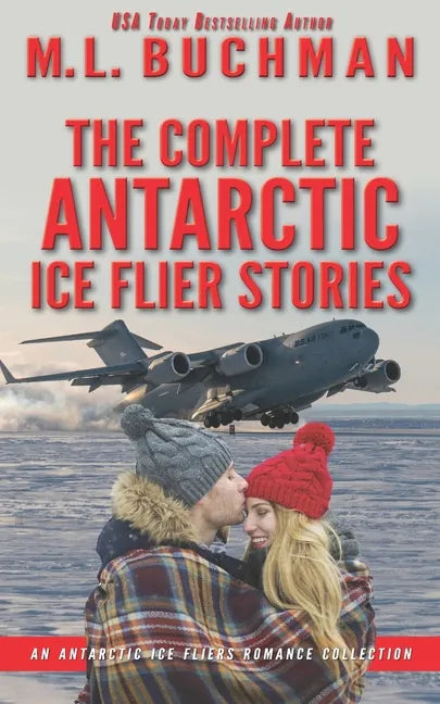 The Complete Antarctic Ice Fliers Stories: a romantic suspense story collection - Paperback