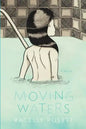 Moving Waters - Paperback
