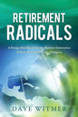 Retirement Radicals - Paperback