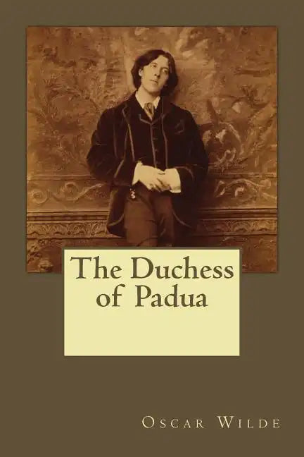 The Duchess of Padua - Paperback